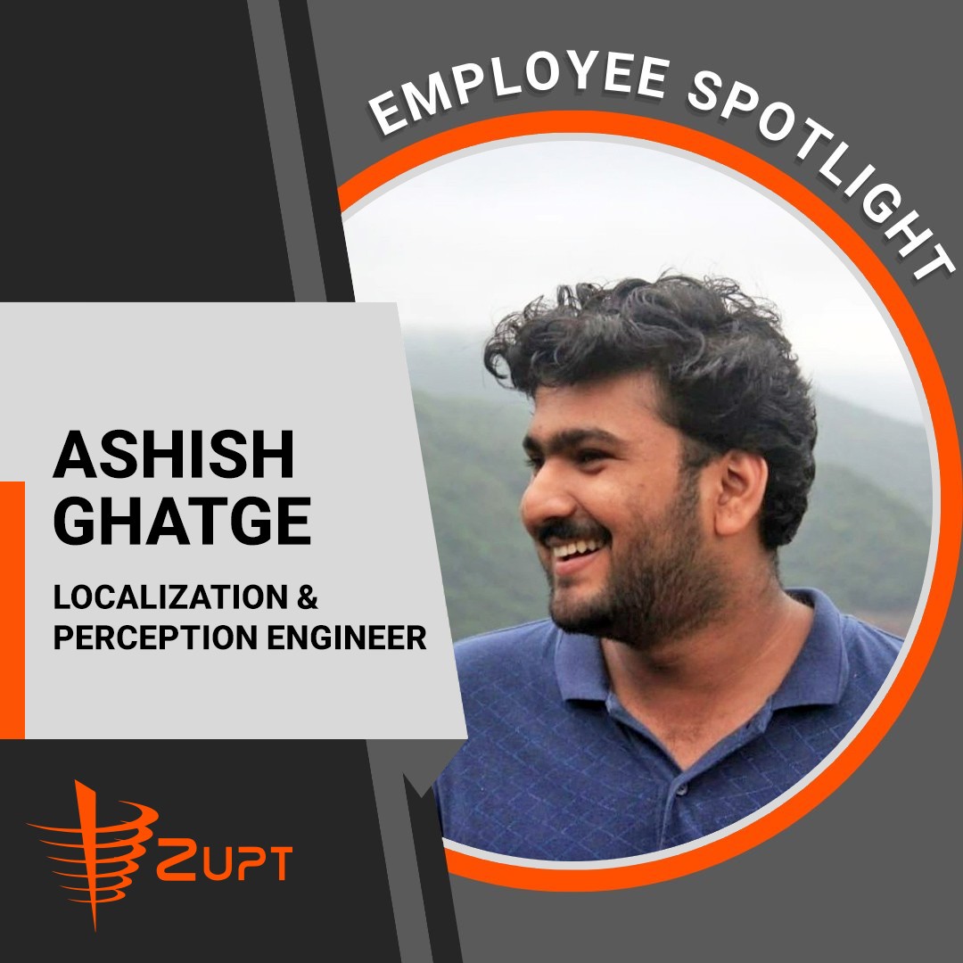 Ashish Ghatge Localization Perception Engineer Zupt